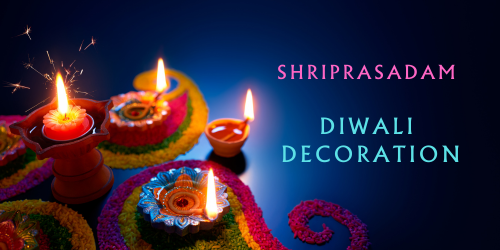 Shriprasadam | Diwali Decoration Collections